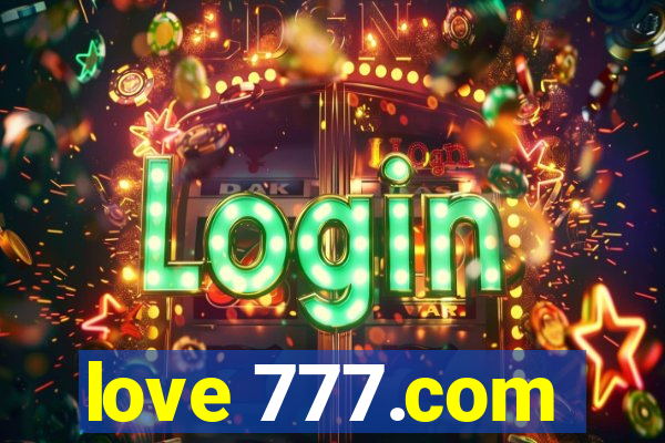 love 777.com